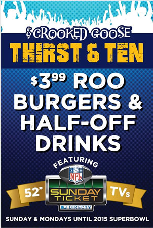 Thirst and 10 at Crooked Goose: 3.99 roo burgers and half off drinks, Sunday and Monday